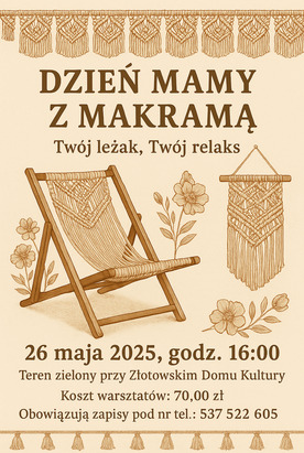 Dzień Mamy z makramą - Twój leżak, Twój relaks