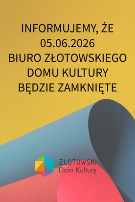 05.06.2026 - biuro ZDK nieczynne